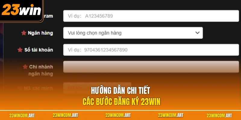 Hướng dẫn chi tiết các bước đăng ký 23WIN