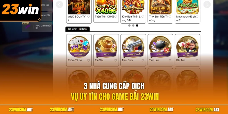 3 nhà cung cấp dịch vụ uy tín cho game bài 23WIN