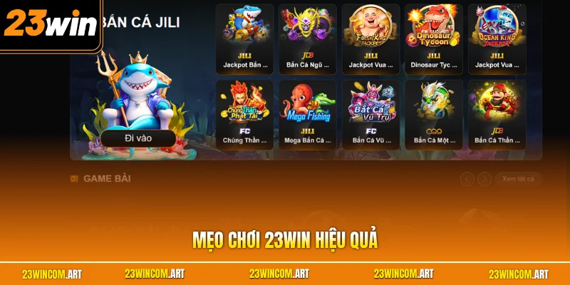 Mẹo chơi 23WIN hiệu quả